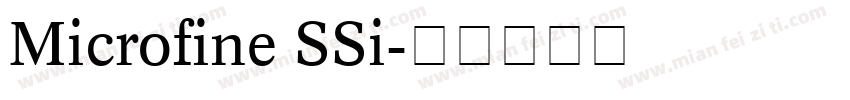 Microfine SSi字体转换